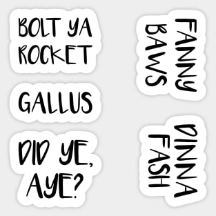 SCOTS LANGUAGE PHRASE STICKER PACK #1 Sticker